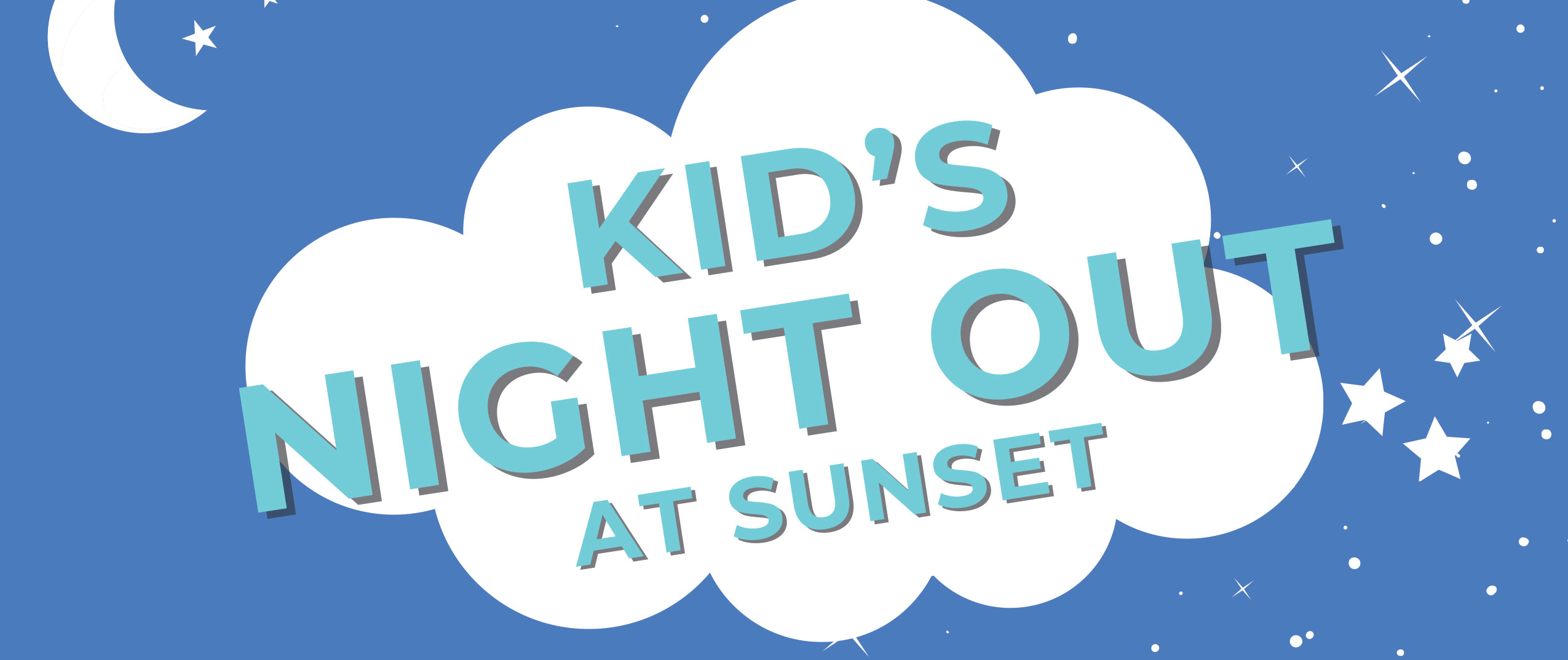 KID’S NIGHT OUTNIGHT OUT AT SUNSETAT SUNSET 5-12 yrs Spend the evening at Sunset Community Centre with a dinner and movie! Movie will be selected by participants on the day of. Other crafts and activities available during movie time. DINNER ACTIVITY:DIY PIZZA Valentine's Day FEBRUARY 14 5:30PM - 8:30PM $25 REGISTER NOW #499650