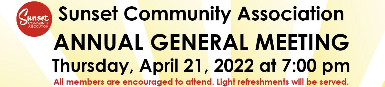 Sunset Community Association AGM – April 21, 2022